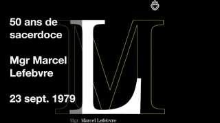 Mgr Marcel Lefebvre 23091979  50 ans de sacerdoce [upl. by Atsillak]