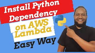 Install Python Dependency and Libraries on AWS Lambda [upl. by Lletnahc946]