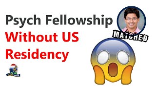 Psychiatry fellowship before residency How can IMGs do it [upl. by Syck]