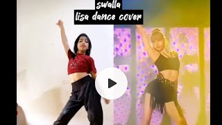 quotSWALLAquotBLACKPINK LISA SOLO DANCEshianazel Dance Cover swalla lisablackpinkkpop [upl. by Allys100]