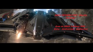 Star citizen FR Bounty PVP  ARES Inferno VS ARESANDROMEDABANUREDEEMER  BRRRT Time [upl. by Booma]