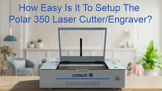 First Look At The Omtech Polar 350 Laser CutterEngraver omtech lasercutting laserengraving [upl. by Esilram816]