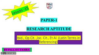 Research Aptitude Reference TermsIbid Opcit Loc cit etal PAPER1NTAUGCNETCLASS 15 [upl. by Anisamoht354]