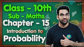 Class  10 Ch  15 Introduction to Probability  NCERT CBSE  Green Board [upl. by Rufford]