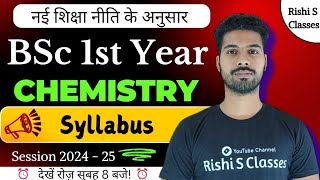 Bsc 1st year chemistry syllabus 202425  Bsc 1st semester chemistry syllabus 2024  Rishi Sir [upl. by Wolfy]