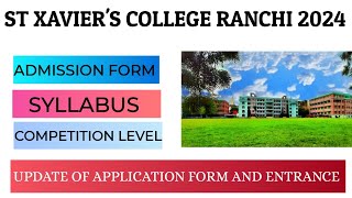 ST XAVIERS COLLEGE RANCHI 2024 Update  syllabus and admission UG ADMISSION [upl. by Arebma]