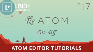 Atom Editor Tutorials 17  Gitdiff [upl. by Ylrebmi]