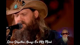 Chris Stapleton quotYou Were Always On My Mindquot Concert Willie Nelson 90th Birthday My Reaction [upl. by Lainad489]