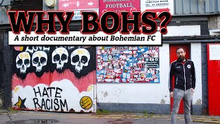 Why Bohs  A Short Documentary About Bohemian FC [upl. by Suirauqed]