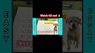 My Pet Dog Essay in English  10 Lines on My Pet Dog  Essay on My Pet Dog  My Pet Essay [upl. by Aikit813]