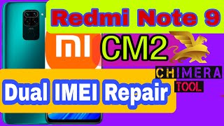 Redmi note 9 dual sim imei repair cm2  xiaomi redmi note 9 imei repair cm2 and chimera tool [upl. by Eimaraj]