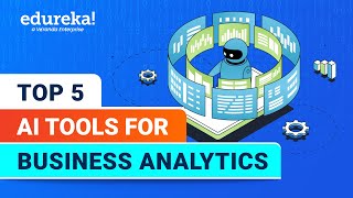 Top 5 AI tools for Business Analytics 2024  Top 5 Tools that you should definitely use  Edureka [upl. by Abihsat287]