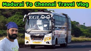 Madurai to Chennai 🚍Egloo Travels Sleeper AC Coach travel bustravel journey travelvlog [upl. by Asined591]