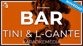 Bar  Tini amp Lgante LETRA INSTRUMENTAL KARAOKE [upl. by Stevena649]