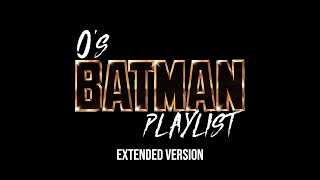 BATMAN playlist EXTENDED PRINCE U2 METHOD MAN SEAL NIRVANA SMASHING PUMPKINS BRANDY JEWEL [upl. by Redmund]