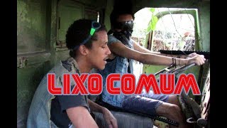 Lixo Comum 1  VIDEODROGA [upl. by Akenahs]