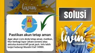 Cara Mematikan Fitur Berbagi Layar Livin Mandiri [upl. by Acinorehs]