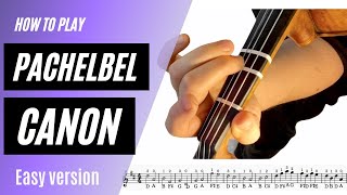 How to play PACHELBELS CANON in D on VIOLIN  Easy version for BEGINNERS  Play along TUTORIAL [upl. by Yanetruoc773]