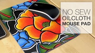 DIY No Sew Oilcloth Mouse Pad [upl. by Nyrraf]