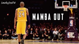 Kobe Bryant  quotMamba Outquot [upl. by Gadmon355]