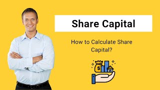 Share Capital Definition  Formula  How to Calculate Share Capital [upl. by Tybalt478]