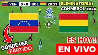 Venezuela vs Bolivia DONDE VER en vivo partido Vinotinto vs Bolivia Eliminatorias Conmebol 2024 [upl. by Adyahs]