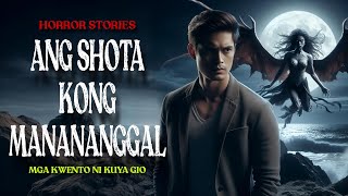 Ang Shota kong Manananggal  Horror Stories  Mga Kwento ni Kuya Gio [upl. by Dorehs]