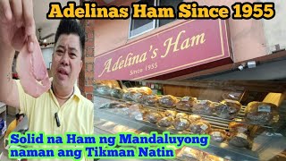 Adelinas Ham Since 1955  Famous Ham in Mandaluyong [upl. by Jere]