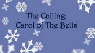 The Calling  Carol of The Bells lyrics [upl. by Atsillac]