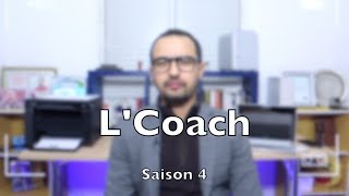 LCoach Saison 4  لكوتش الموسم 4 [upl. by Atilegna]