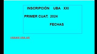 UBA XXI Inscripciones 2024 [upl. by Ymmor]