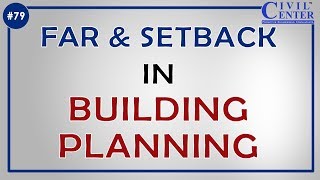 FAR and Setback in Planning of a Building Home or House [upl. by Nueormahc711]