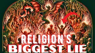 How and Why The Church INVENTED Hell the untold SHOCKING truth [upl. by Merkle]