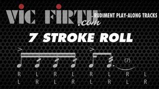 7 Stroke Roll Duple Interpretation Vic Firth Rudiment Playalong [upl. by Crary553]