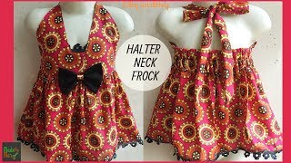 Halter Neck Baby Frock Cutting and Stitching [upl. by Ettigdirb]