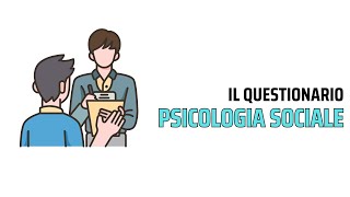 IL QUESTIONARIO IN PSICOLOGIA SOCIALE RIPASSO BREVE [upl. by Natsirk301]