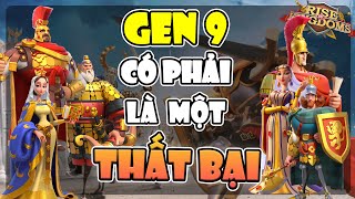 Gen 9 liệu có phải là một sự thất bại Nhận xét về thế hệ chỉ huy thứ 9 của Rise of Kingdoms [upl. by Valina]