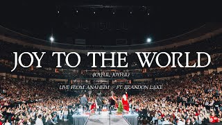 Phil Wickham  Joy To The World Joyful Joyful Live from Anaheim ft Brandon Lake [upl. by Soisinoid977]