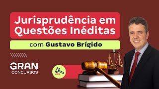 Jurisprudência em Questões Inéditas  Direito Administrativo e Direito Constitucional [upl. by Darrel]