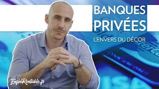 BANQUES PRIVÉES  L’envers du décor [upl. by Osbert128]