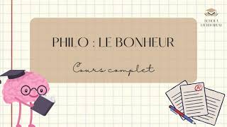 Le bonheur  cours de philosophie complet pour le bac [upl. by Eilyak]