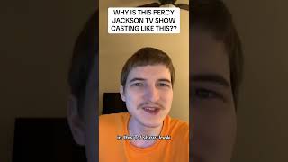 WHY IS THIS PERCY JACKSON TV SHOW CASTING LIKE THIS [upl. by Lihcox]