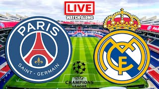 PSG vs REAL MADRID Live Streaming  UEFA Champions League  UCL Live Football Watch Along [upl. by Fonz]