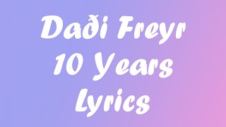 Daði Freyr  10 years lyric video Icelandic Eurovision song 2021 [upl. by Leatri372]