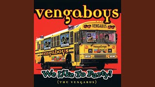 We like to Party The Vengabus More Airplay [upl. by Leelahk]