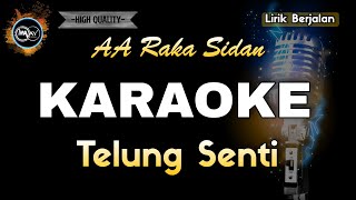 TELUNG SENTI AA RAKA SIDAN  KARAOKE [upl. by Ennaeed]