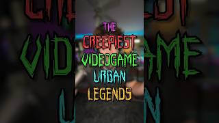 Unsettling Videogame Urban Legends🫣 Part 1 [upl. by Inimod]