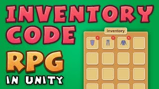 INVENTORY CODE  Making an RPG in Unity E06 [upl. by Janka]