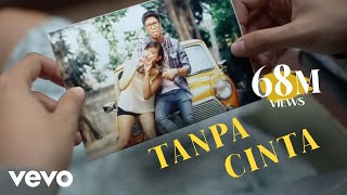 Yovie amp Nuno  Tanpa Cinta Video Clip [upl. by Rot]