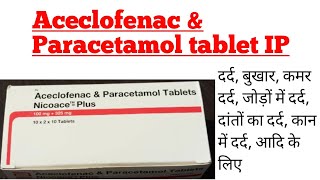 Aceclofenac amp Paracetamol tablet IP  Nicoace  Plus  use in hindi review [upl. by Secnarf131]